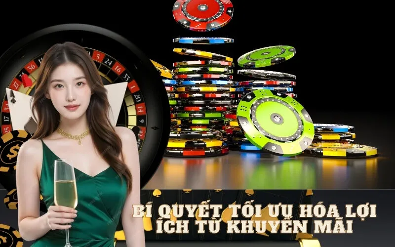 Bí Quyết Tối Ưu Hóa Lợi Ích Từ Khuyến Mãi