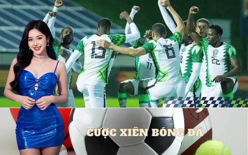 Cược xiên bóng đá