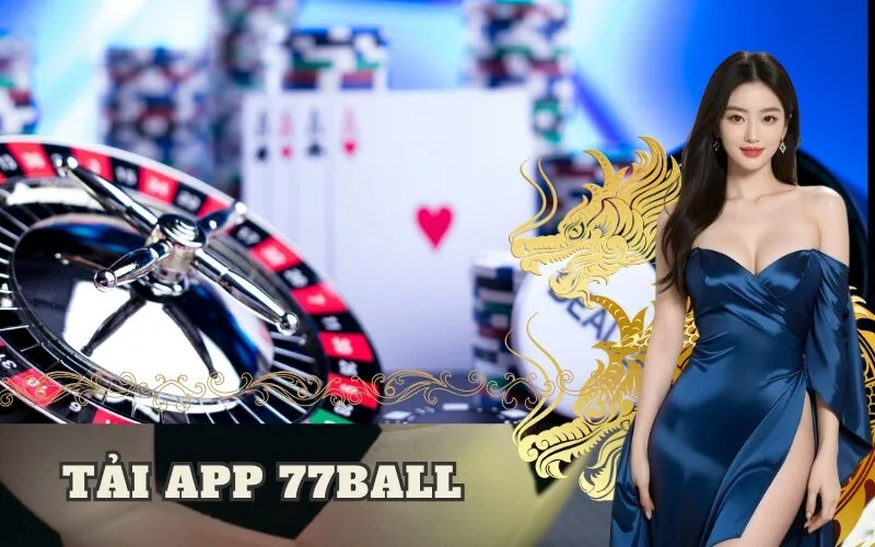 Tải App 77ball 