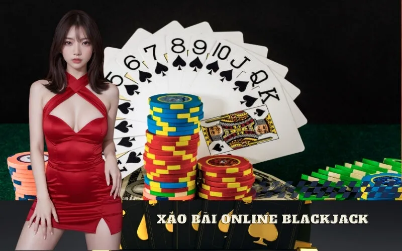 Xào bài online Blackjack